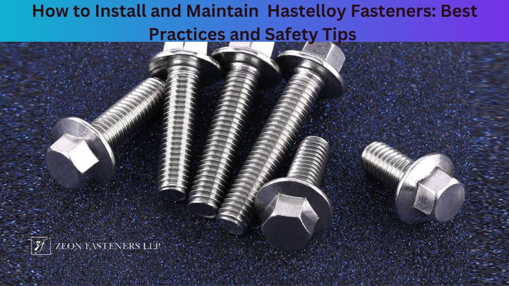 Hastelloy Fasteners